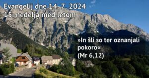 Read more about the article Nedeljska misel – 14.7.2024